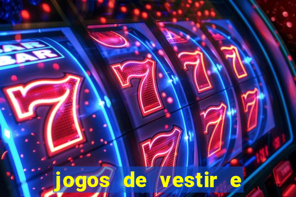 jogos de vestir e maquiar 360
